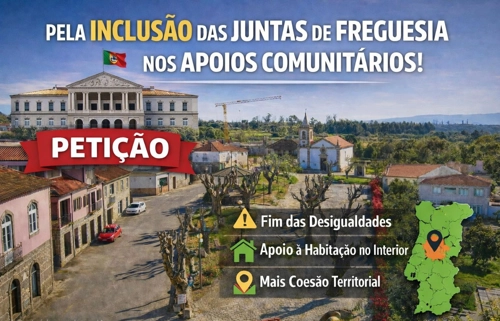 Petição pública - O Direito das Freguesias de Promover Habitação e Fixação de População