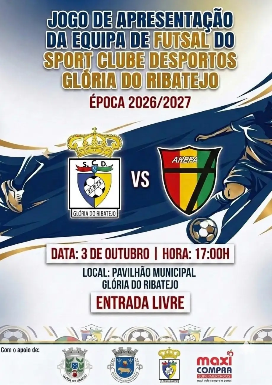 Jogo de Apresentação da Equipa de Futsal do Sport Clube Desportos Glória do Ribatejo